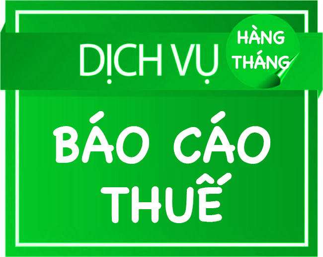 Dịch vụ báo cáo thuế hàng tháng